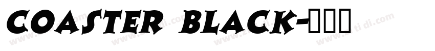 Coaster Black字体转换